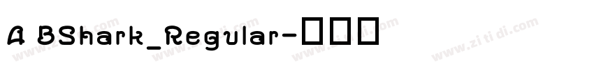 A BShark_Regular字体转换